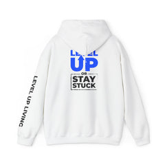 Level Up Hoodie — "Level Up or Stay Stuck" Motivational Pullover