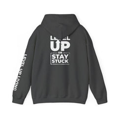 Level Up Hoodie — "Level Up or Stay Stuck" Motivational Pullover