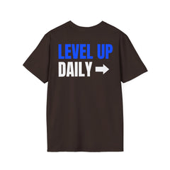 Level Up Daily Graphic T-Shirt — "Level Up Daily / Everyday / Level Up Living" Motivational Tee