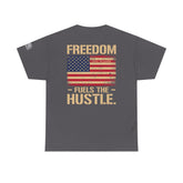 Freedom Fuels the Hustle T-Shirt — American Flag Vintage Patriot Tee