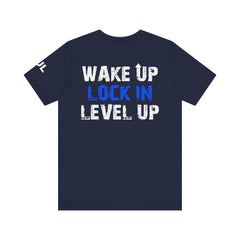 Level Up Living Tee — "Wake Up Lock In Level Up" Athletic Motivational T-Shirt