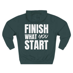 Motivational Hoodie — “Finish What You Start” Fleece Pullover