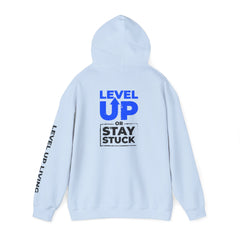 Level Up Hoodie — "Level Up or Stay Stuck" Motivational Pullover