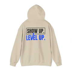 Level Up Hoodie — "Show Up. Level Up." Motivational Graphic Hoodie