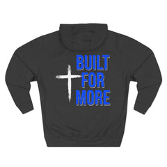 Built For More Hoodie — Motivational Fleece Pullover