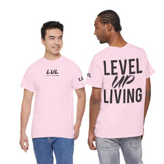 Level Up Living T-Shirt — Motivational Graphic Tee