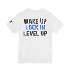 Level Up Living Tee — "Wake Up Lock In Level Up" Athletic Motivational T-Shirt