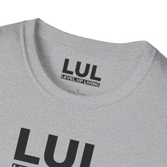 LUL "Level Up Living" Tee — Motivational Minimalist Graphic T-Shirt