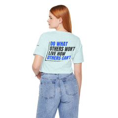 Entrepreneur 'Do What Others Won't, Live How Others Can't' T-Shirt — Level Up Living