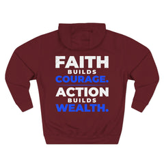 Faith Build Courage Fleece Hoodie — Inspirational Three-Panel Pullover