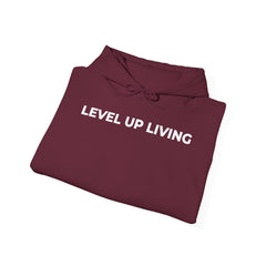 Level Up Living Hoodie — Motivational Pullover for Personal Growth