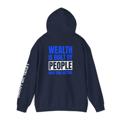 Level Up Living Hoodie — "WEALTH IS BUILT BY PEOPLE WHO TAKE ACTION" Entrepreneur Sweatshirt