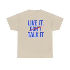 Level Up Living T‑Shirt — "Live It. Don't Talk It." Motivational Graphic Tee