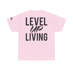 Level Up Living T-Shirt — Motivational Graphic Tee
