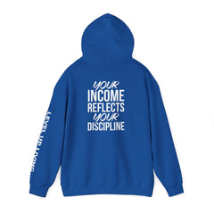 Level Up Living Hoodie – “Income Reflects Your Discipline” Motivational Pullover