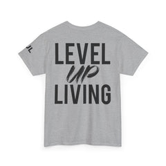 Level Up Living T-Shirt — Motivational Graphic Tee