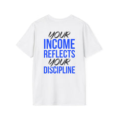 Motivational T-Shirt — “Level Up / Income Reflects Discipline” Inspirational Tee