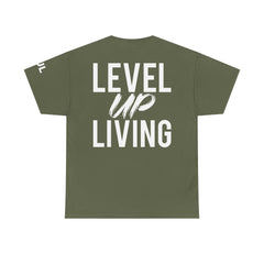 Level Up Living T-Shirt — Motivational Graphic Tee