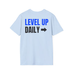 Level Up Daily Graphic T-Shirt — "Level Up Daily / Everyday / Level Up Living" Motivational Tee