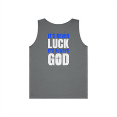 It's Never Luck It's Always God Tank Top — Faith-Based Christian Graphic Tank