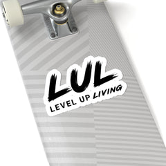 Level Up Living Sticker — LUL Brush Script Kiss-Cut Sticker for Laptops & Gear