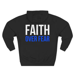 Faith Over Fear Hoodie — Inspirational Christian Pullover