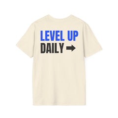 Level Up Daily Graphic T-Shirt — "Level Up Daily / Everyday / Level Up Living" Motivational Tee