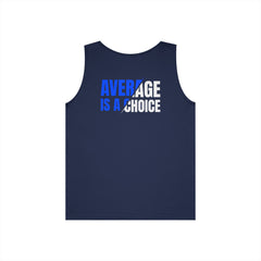 Motivational Tank Top — "LUL Level Up Living" / "Average Is A Choice"