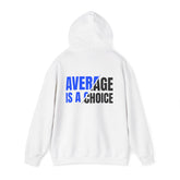 Level Up Living Hoodie — 'LUL' Motivational Pullover (Front Logo, Back ‘Average Is A Choice’)