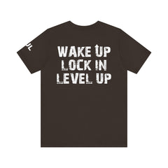 Level Up Living Tee — "Wake Up Lock In Level Up" Athletic Motivational T-Shirt