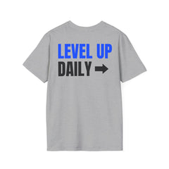 Level Up Daily Graphic T-Shirt — "Level Up Daily / Everyday / Level Up Living" Motivational Tee