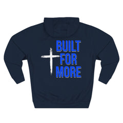 Built For More Hoodie — Motivational Fleece Pullover