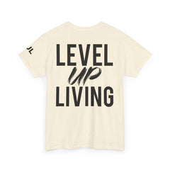 Level Up Living T-Shirt — Motivational Graphic Tee