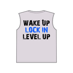 Level Up Performance Sleeveless Tee — "Wake Up Lock In Level Up" Workout Tank