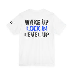 Level Up Living Tee — "Wake Up Lock In Level Up" Athletic Motivational T-Shirt