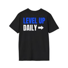 Level Up Daily Graphic T-Shirt — "Level Up Daily / Everyday / Level Up Living" Motivational Tee