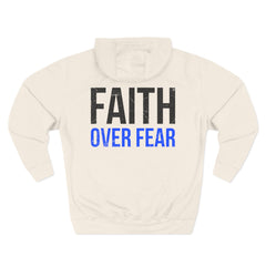 Faith Over Fear Hoodie — Inspirational Christian Pullover