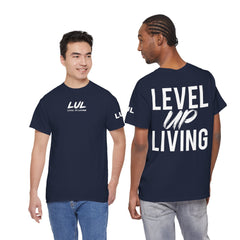 Level Up Living T-Shirt — Motivational Graphic Tee