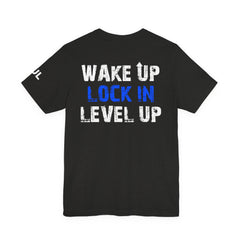 Level Up Living Tee — "Wake Up Lock In Level Up" Athletic Motivational T-Shirt