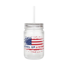 Patriotic "Level Up Living" Mason Jar Tumbler
